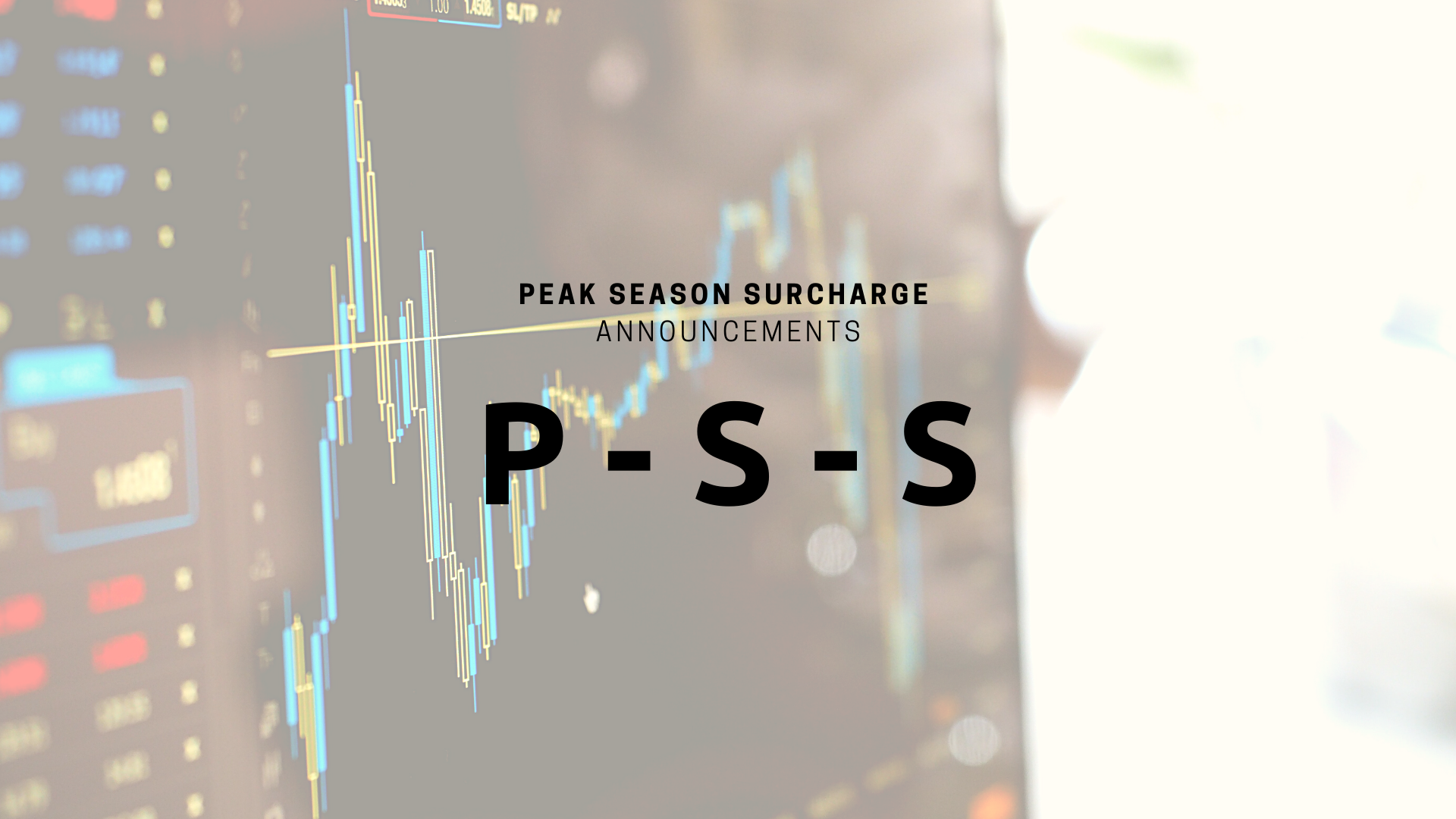 PSS Surcharge : Indian Sub-Continent to Far East Asia (Maersk Line)